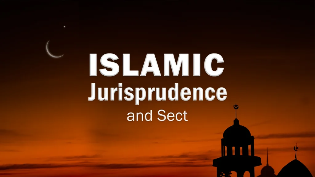 islamic jurisprudence and sect