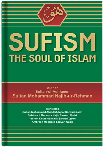 Sufism the soul of Islam